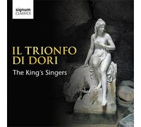 The King's Singers The King's Singers: Il Trionfo Di Dori Album