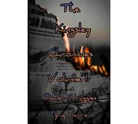 The Kingsley Chronicles Vol 1: Power Struggles