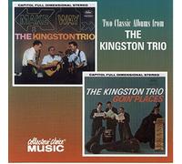 The Kingston Trio - Make Way/Goin' Places