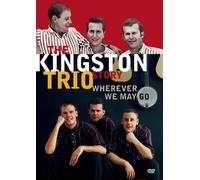 The Kingston Trio Story - Wherever We May Go (DVD) The Kingston Trio