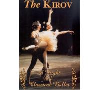The Kirov - A Night Of Classical Ballet [Edizione: Regno Unito]