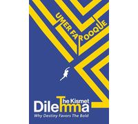 The Kismet Dilemma: Why Destiny Favors The Bold
