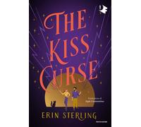 The kiss curse. Ediz. italiana - Sterling Erin