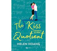 The kiss quotient. La matematica dell'amore