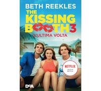 The kissing booth 3. L'ultima volta