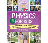 The Kitchen Pantry Scientist Physics for Kids: Science Experiments and Activitie
