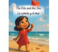 The Kite and the Sea /La cometa y el mar