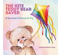 The Kite Teddy Bear Saved: A Second Chance to Fly