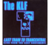 The KLF - The KLF - Last train to trancentral - 7" single