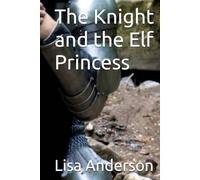 The Knight and the Elf Princess