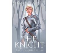 The Knight: Ryker's Story: An Heir Series Bonus Novella (Book 1.5)