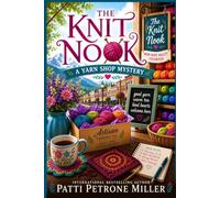 THE KNIT NOOK: A COZY YARN SHOP MYSTERY