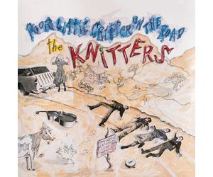 The Knitters Poor Little Critter On The Road (Vinyl LP)