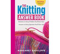 Margaret Radcliffe The Knitting Answer Book, 2nd Edition (Tascabile)