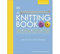 The Knitting Book: Over 250 Step-by-Step Techniques
