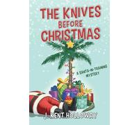 The Knives Before Christmas: A Santa-in-training Mystery