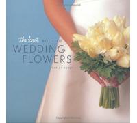 The Knot Book of Wedding Flowers