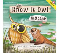 The Know It Owl and the Otter