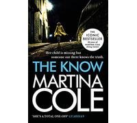 The Know: A dark suspense thriller of violence and vengeance by Martina Cole