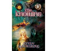 The Knowing: A Fantasy