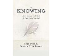 Saje Dyer Serena Dyer Pisoni The Knowing (Copertina rigida)
