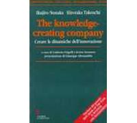 The knowledge-creating company. Creare le dinamiche dell'innovazione
