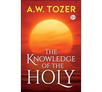 The Knowledge of the Holy
