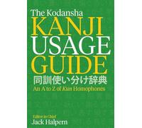 Jack Halpern The Kodansha Kanji Usage Guide (Tascabile)