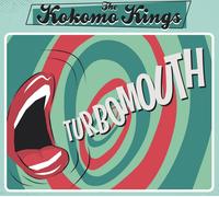 The Kokomo Kings Turbomouth (CD)