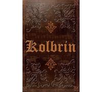 THE KOLBRIN BIBLE - Unknown Various
