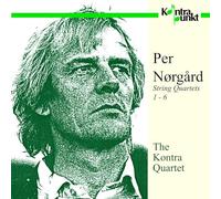 The Kontra Quartet - Norgard: String Quartets 1-6