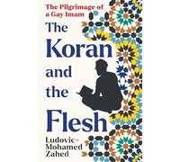 The Koran and the Flesh
