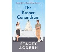 The Kosher Conundrum: A Best Friends to Lovers, Fake Dating Romance