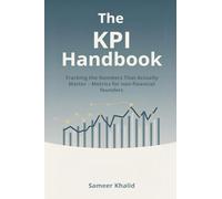 The KPI Handbook: Tracking the Numbers That Actually Matter - Metrics for non-financial founders.