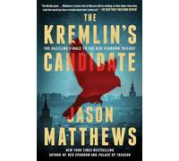 The Kremlin's Candidate: A Novel: Volume 3