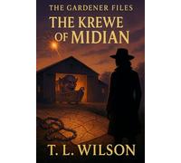 The Krewe of Midian: A Gardener Files Novel