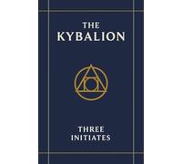 The Kybalion: With Study Materials for Deeper Understanding