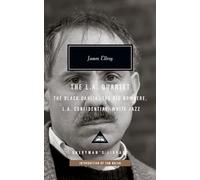 The L.A. Quartet: The Black Dahlia, The Big Nowhere, L.A. Confidential, White Jazz