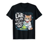 The Lab Is Calling And I Meowst Go Science Cat Nerd |- Maglietta