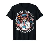 The Lab Is Calling And I Meowst Go Science Cat Nerd ||- Maglietta