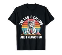 The Lab Is Calling And I Meowst Go Science Cat Nerd - Maglietta