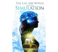 The Lab, the Witch, and the Simulation