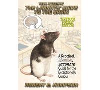 The LabRats' Guide to the Brain: Textbook Edition