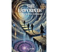 The Labyrinth of Forgotten Elements: Through Unity, the Rift Shall Mend