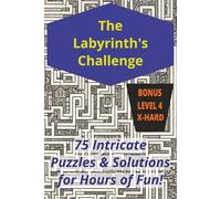 The Labyrinth's Challenge