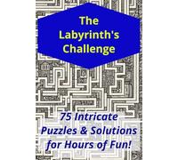 The Labyrinth's Challenge