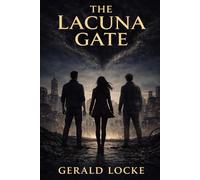 The Lacuna Gate