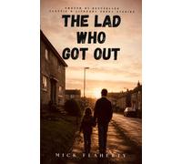 The Lad Who Got Out