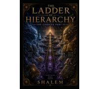THE LADDER OF HIERARCHY: The Codices