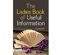 The Ladies Book of Useful Information